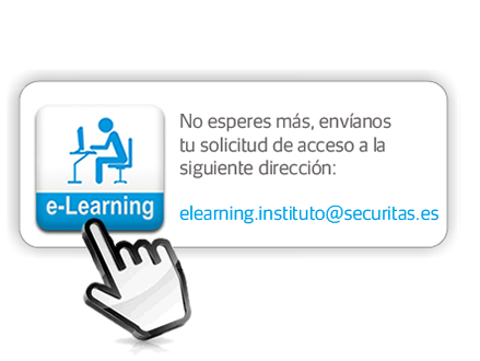 No esperes m�s, env�anos
tu solicitud de acceso a la
siguiente direcci�n:
elearning.instituto@securitas.es